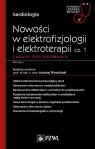 Nowości w elektrofizjologii i elektroterapii Zasady postępowaniaW Wysokiński Andrzej