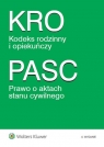 Kodeks rodzinny i opiekuńczy Prawo o aktach stanu cywilnego