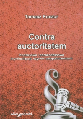 Contra auctoritatem - Tomasz Kuczur