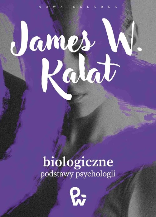 Biologiczne podstawy psychologii