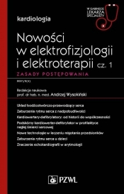 Nowości w elektrofizjologii i elektroterapii Zasady postępowania - Andrzej Wysokiński