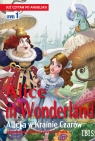 Już czytam po angielsku. Alice in Wonderland (Alicja w Krainie Czarów) Opracowanie zbiorowe