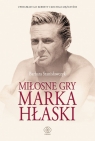 Miłosne gry Marka Hłaski