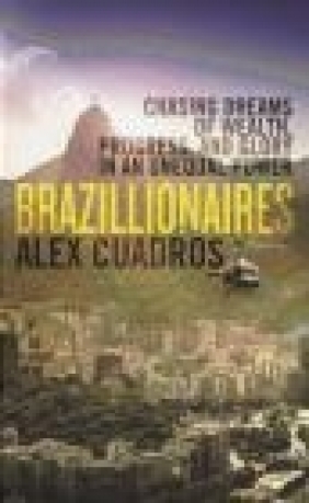 Brazillionaires Alex Cuadros