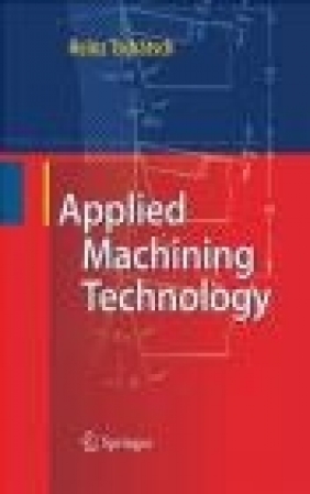 Applied Machining Technology Heinz Tschatsch