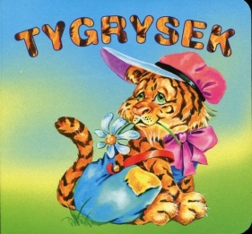 Tygrysek - Usenko Natalia