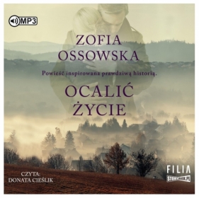 Ocalić życie - Zofia Ossowska