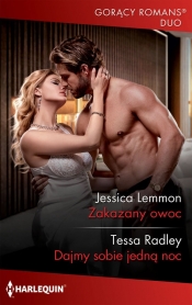 Zakazany owoc Dajmy sobie jedną noc - Jessica Lemmon