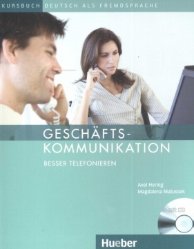 Geschaftskommunikation Besser telefoniren + CD - Joachim Buscha