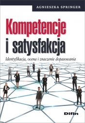 Kompetencje i satysfakcja - Springer Agnieszka