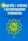 Geografia z ochroną i kształtowaniem środowiska podręcznik