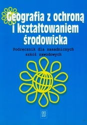 Geografia z ochroną i kształtowaniem środowiska podręcznik