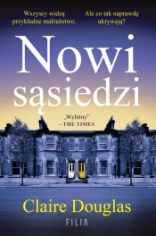 Nowi sąsiedzi - Claire Douglas
