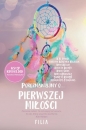 Porozmawiajmy o pierwszej miłości - Anna Bellon, Katarzyna Berenika Miszczuk, K.N. Haner, Elżbieta Rodzeń, Beata Majewska, Anna Dąbrowska, Kim Holden