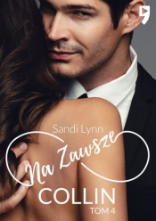 Na zawsze Collin. Tom 4 - Sandi Lynn