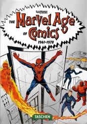 The Marvel Age of Comics 1961-1978 - Roy Thomas