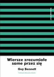 Wiersze zrozumiałe same przez się - Guy Bennett