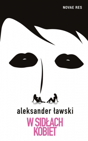 W sidłach kobiet - Ławski Aleksander
