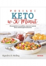 Posiłki keto w 30 minut. 50 przepisów na szybkie, smaczne i proste dania Holley Kyndra