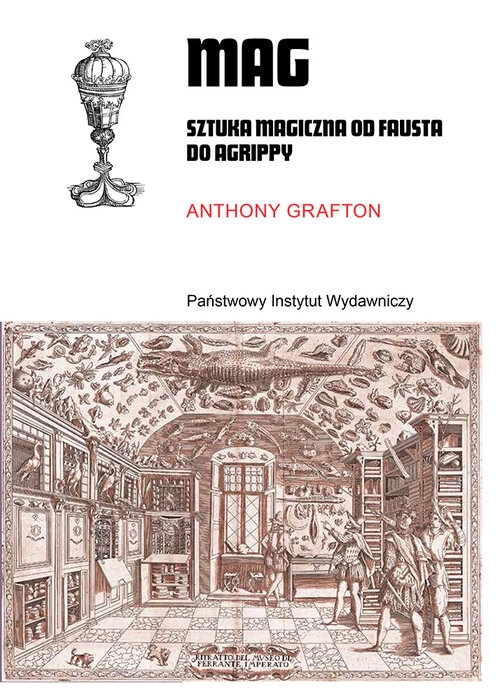 Mag. Sztuka magiczna od Fausta do Agrippy