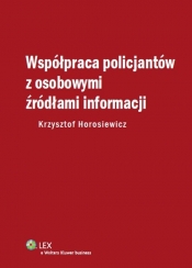 Współpraca policjantów z osobowymi źródłami informacji