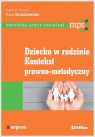  Dziecko w rodzinieKontekst prawno-metodyczny