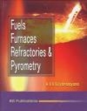 Fuels Furnaces Refractories Suryanarayana