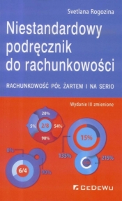 Niestandardowy podręcznik do rachunkowości w.III - Svetlana Rogozina