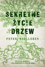 Sekretne życie drzew (Uszkodzona okładka) - Peter Wohlleben