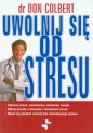 Uwolnij się od stresu - Don Colbert