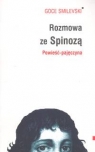 Rozmowa ze Spinozą Powieść - pajęczyna Smilevski Goce