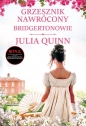 Bridgertonowie. Tom 6. Grzesznik nawrócony - Julia Quinn