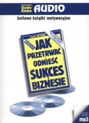 Jak przetrwać i odnieść sukces w biznesie (Audiobook) - Frank Bettger