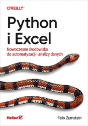 Python i Excel. Nowoczesne środowisko do automatyzacji i analizy danych - Zumstein Felix