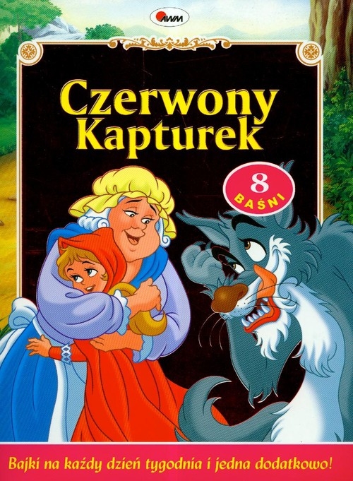 Moje baśnie Czerwony Kapturek