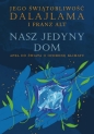 Nasz jedyny dom - Dalai Lama, Franz Alt