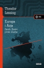 Europa i Azja Zanik Ziemi przez Ducha - Theodor Lessing