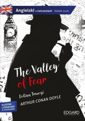 Angielski z ćwiczeniami The Valley of Fear - Arthur Conan Doyle
