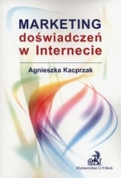 Marketing doświadczeń w internecie - Kacprzak Agnieszka