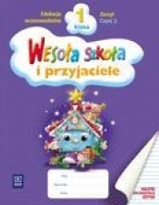 Wesoła szkoła i przyjaciele 1 Zeszyt Część 2