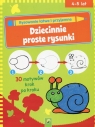 Dziecinnie proste rysunki 30 motywów krok po kroku Opracowanie zbiorowe