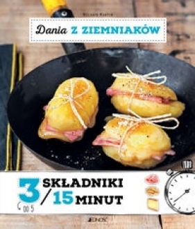 Dania z ziemniaków 3 składniki w 15 minut - Melanie Martin