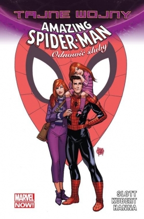 Tajne wojny Amazing Spider-Man Odnowić śluby - Dan Slott