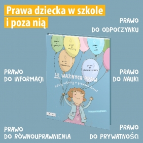 12 ważnych praw. Polscy autorzy o prawach dzieci - Opracowanie zbiorowe