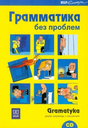 Gramatyka bez problemu Gramatyka języka rosyjskiego z ćwiczeniami z płytą CD - Dziewanowska Dorota