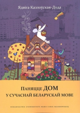 Pojęcie dom we współczesnym języku białoruskim - Kozłowska-Doda Jadwiga