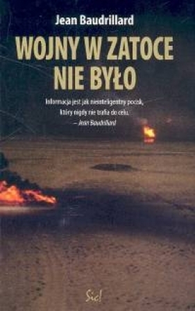 Wojny w Zatoce nie było - Baudrillard Jean
