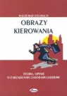 Obrazy kierowania Teorie opinie o zarządzaniu zasobami ludzkimi Stelmach Waldemar