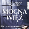 Mocna więź audiobook Magdalena Majcher