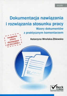 Dokumentacja nawiązania i rozwiązania stosunku pracy - Wrońska-Zblewska Katarzyna